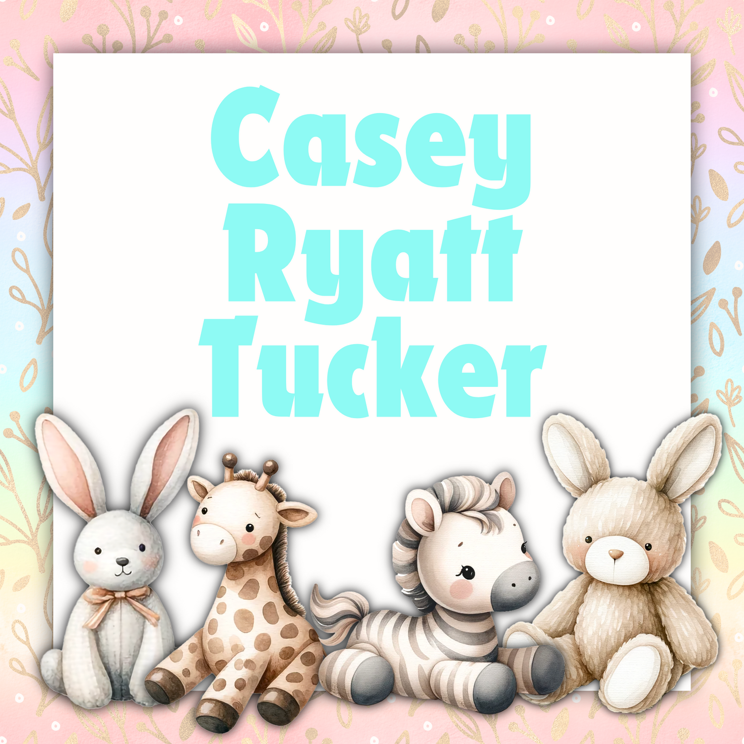 CASEY RYATT TUCKER